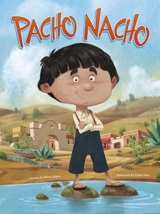 Title details for Pacho Nacho by Silvia López - Available